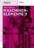 Maschinenelemente 3