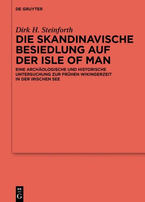 Dirk Steinforth - Die skandinavische Besiedlung auf der Isle of Man, Inbunden