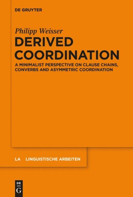 Philipp Weisser - Derived Coordination, E-bok