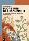 Flore Und Blanscheflur: Mittelhochdeutscher Text, �bersetzung Und Kommentar