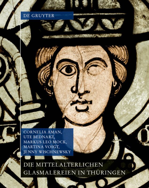 Cornelia Aman, Ute Bednarz, Markus Leo Mock, Jenny Wischnewsky, Martina Voigt - Die mittelalterlichen Glasmalereien in Thüringen ohne Erfurt und Mühlhausen, Inbunden. Tillgänglighet: Tillfälligt slut