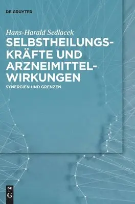 Hans-Harald Sedlacek - Selbstheilungskräfte Und Arzneimittelwirkungen, Inbunden. Tillgänglighet: Tillfälligt slut