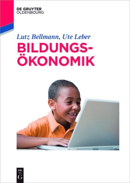Ute Leber, Lutz Bellmann - Bildungsökonomik, E-bok