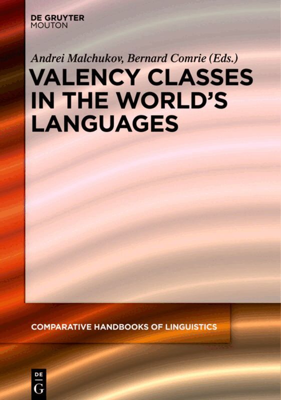 Andrej Malchukov, Bernard Comrie - Set Valency Classes in the World’s Languages, Inbunden. Tillgänglighet: Tillfälligt slut