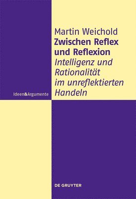 Martin Weichold - Zwischen Reflex und Reflexion, Inbunden