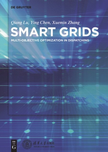 Xuemin Zhang, Ying Chen, Qiang Lu - Smart Power Systems and Smart Grids, E-bok
