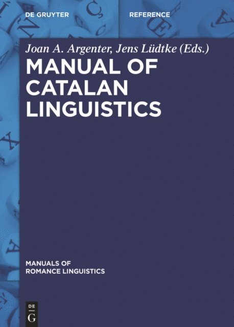 Jens Ludtke, Joan A. Argenter - Manual of Catalan Linguistics, E-bok