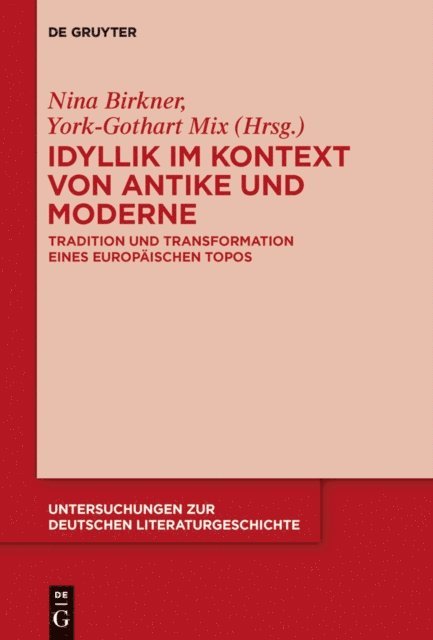 York-Gothart Mix, Nina Birkner - Idyllik im Kontext von Antike und Moderne, E-bok