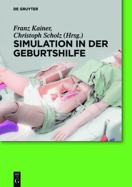 Christoph Scholz, Franz Kainer - Simulation in der Geburtshilfe, E-bok
