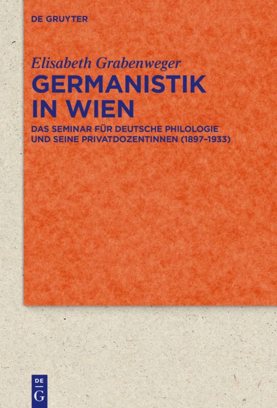 Elisabeth Grabenweger - Germanistik in Wien, Inbunden