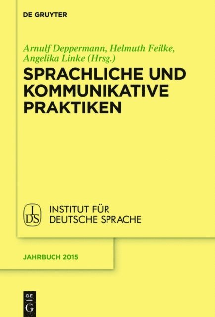 Angelika Linke, Helmuth Feilke, Arnulf Deppermann - Sprachliche und kommunikative Praktiken, E-bok