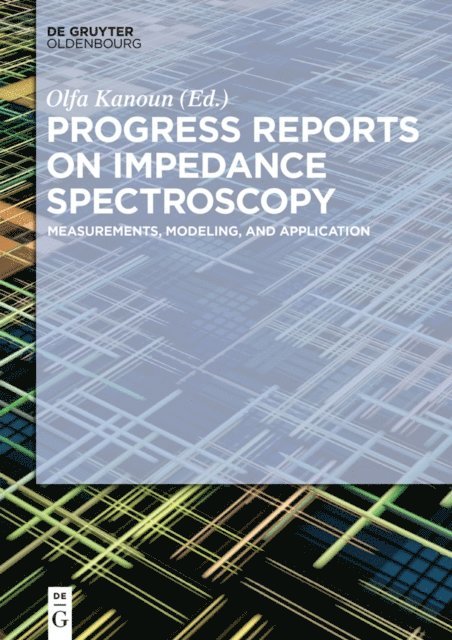 Progress Reports on Impedance Spectroscopy