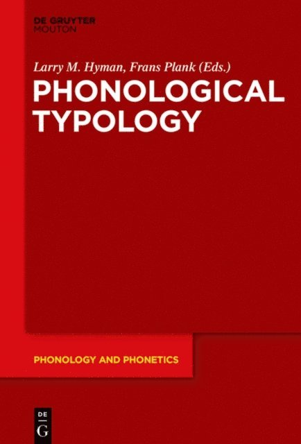 Frans Plank, Larry M. Hyman - Phonological Typology, E-bok