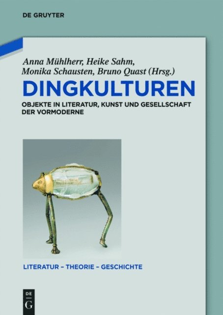 Bruno Quast, Monika Schausten, Heike Sahm, Anna Muhlherr - Dingkulturen, E-bok