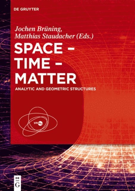 Matthias Staudacher, Jochen Bruning - Space - Time - Matter, E-bok