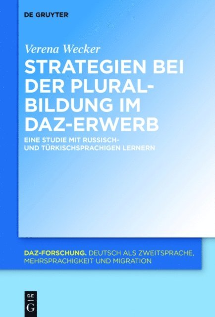 Verena Wecker - Strategien bei der Pluralbildung im DaZ-Erwerb, E-bok