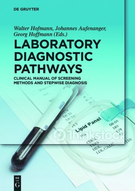 Georg Hoffmann, Johannes Aufenanger, Walter Hofmann - Laboratory Diagnostic Pathways, E-bok