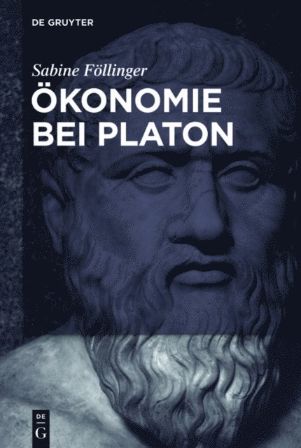 Sabine Follinger - Ökonomie bei Platon, E-bok