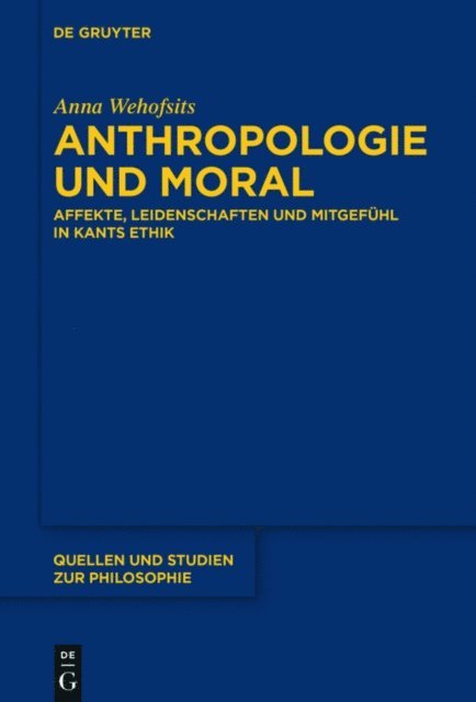 Anna Wehofsits - Anthropologie und Moral, E-bok