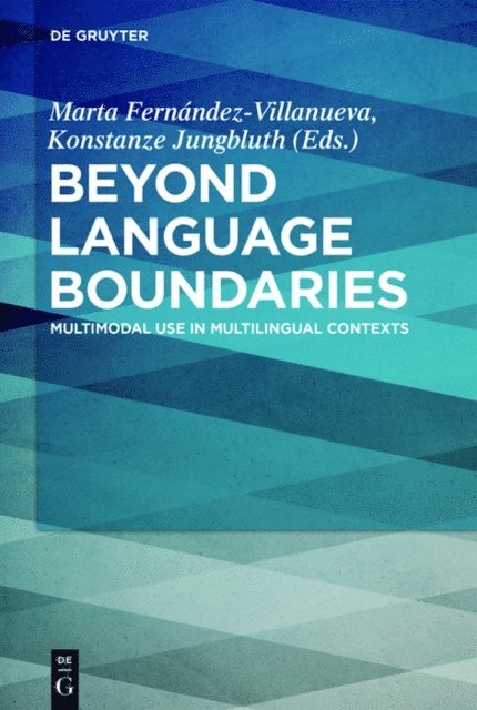Konstanze Jungbluth, Marta Fernandez-Villanueva - Beyond Language Boundaries, E-bok