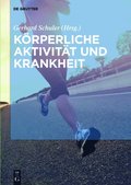 KÃ¶rperliche AktivitÃ¿t und Krankheit