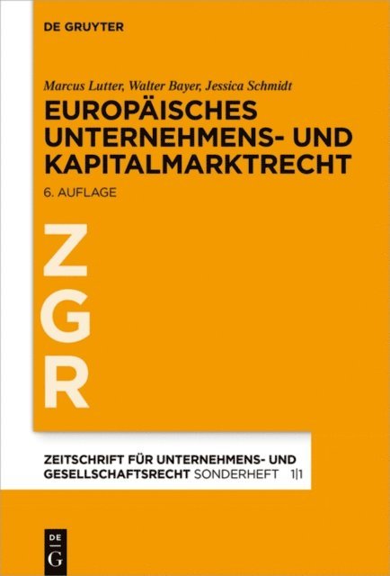 Jessica Schmidt, Walter Bayer, Marcus Lutter - Europäisches Unternehmens- und Kapitalmarktrecht, E-bok