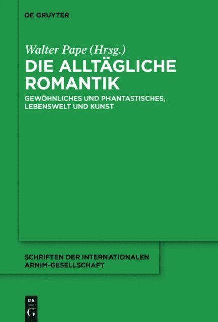 Walter Pape - Die alltägliche Romantik, E-bok