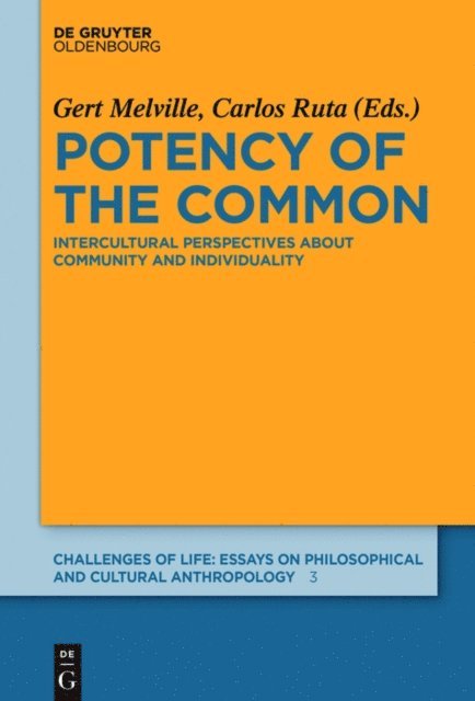 Carlos Ruta, Gert Melville - Potency of the Common, E-bok