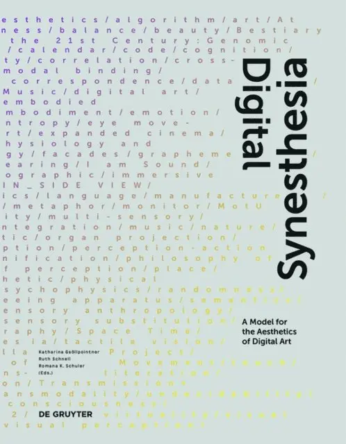 Romana Karla Schuler, Ruth Schnell, Katharina Gsollpointner - Digital Synesthesia, E-bok. Tillgänglighet: Lägg i varukorg
