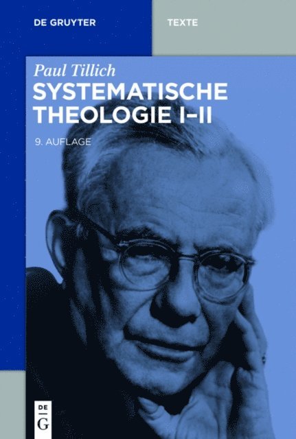 Paul Tillich - Systematische Theologie I-II, E-bok