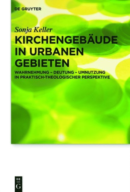 Sonja Keller - Kirchengebäude in urbanen Gebieten, E-bok