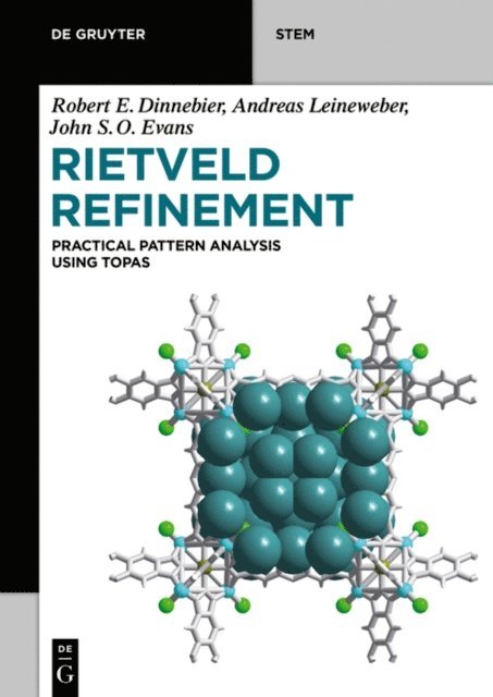 John S.O. Evans, Andreas Leineweber, Robert E. Dinnebier - Rietveld Refinement, E-bok