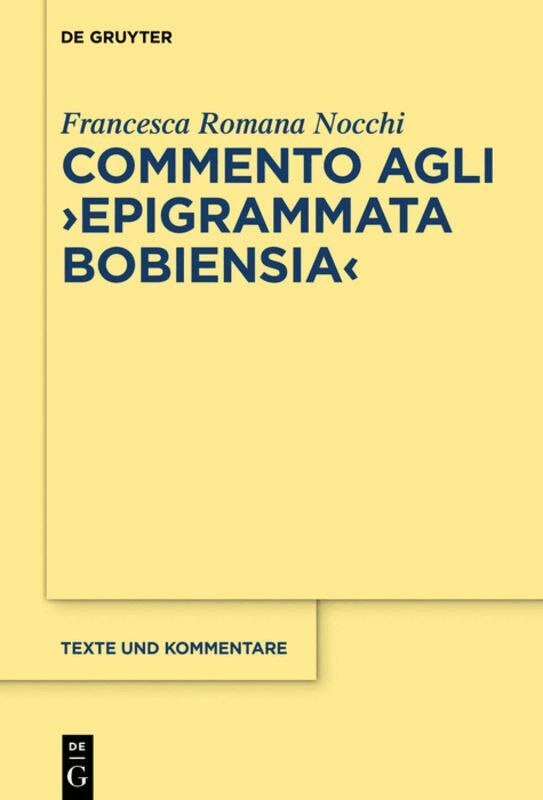 Francesca Romana Nocchi - Commento agli "Epigrammata Bobiensia", Inbunden