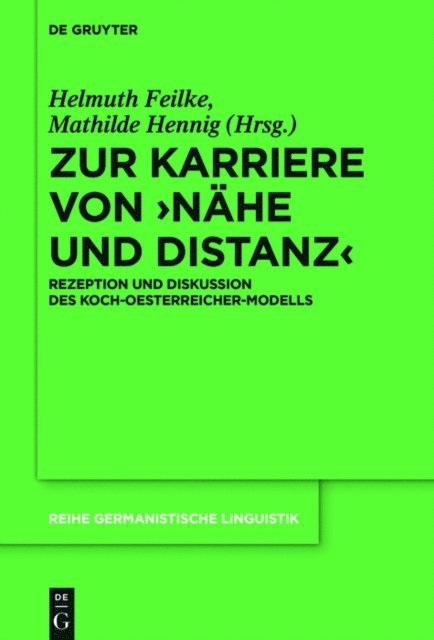 Mathilde Hennig, Helmuth Feilke - Zur Karriere von ›Nähe und Distanz‹, E-bok