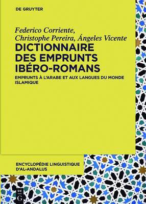 Federico Corriente Inalco, Federico Corriente, Ángeles Vicente, Christophe Pereira - Dictionnaire des emprunts ibéro-romans, Inbunden