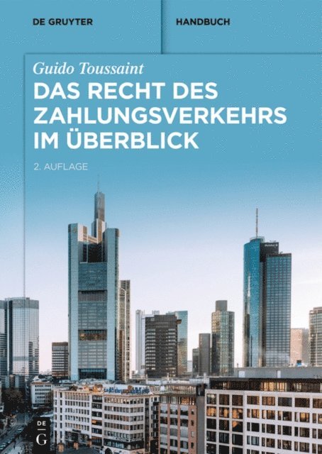 Guido Toussaint - Das Recht des Zahlungsverkehrs im Überblick, E-bok