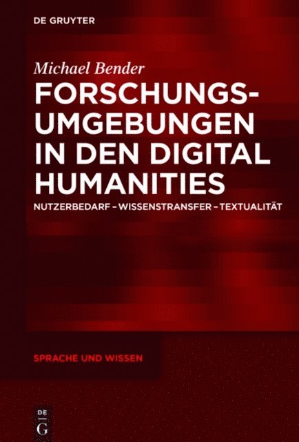 Michael Bender - Forschungsumgebungen in den Digital Humanities, E-bok