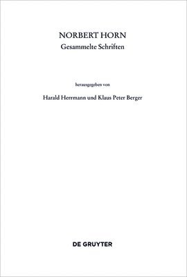 Harald Herrmann, Klaus Peter Berger - Norbert Horn, Gesammelte Schriften, Inbunden. Tillgänglighet: Tillfälligt slut