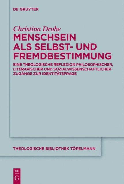 Christina Drobe - Menschsein als Selbst- und Fremdbestimmung, E-bok