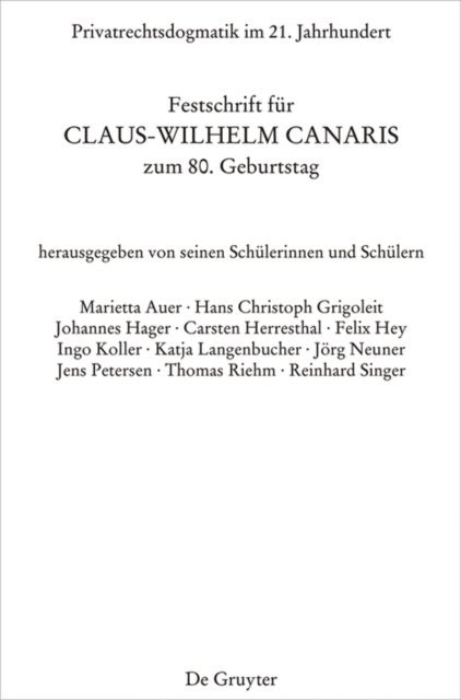 Jens Petersen, Hans Christoph Grigoleit - Privatrechtsdogmatik im 21. Jahrhundert, E-bok