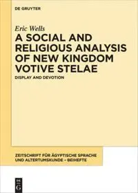 Eric Wells - Social and Religious Analysis of New Kingdom Votive Stelae, Inbunden. Tillgänglighet: Kommande