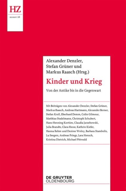 Markus Raasch, Stefan Gruner, Alexander Denzler - Kinder und Krieg, E-bok