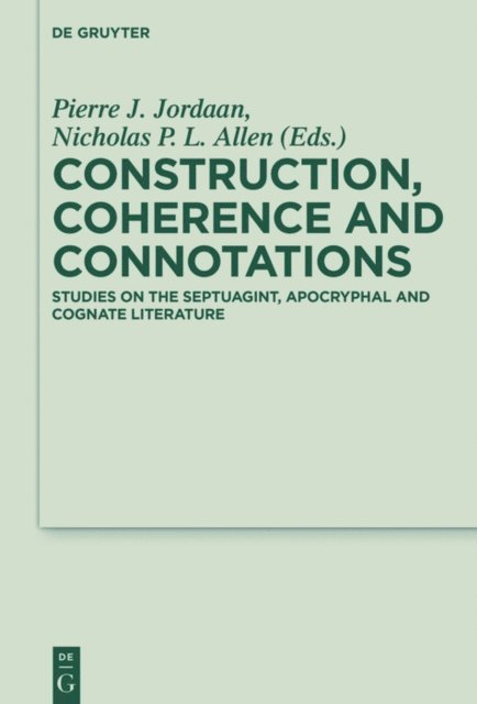 Nicholas P. L. Allen, Pierre J. Jordaan - Construction, Coherence and Connotations, E-bok