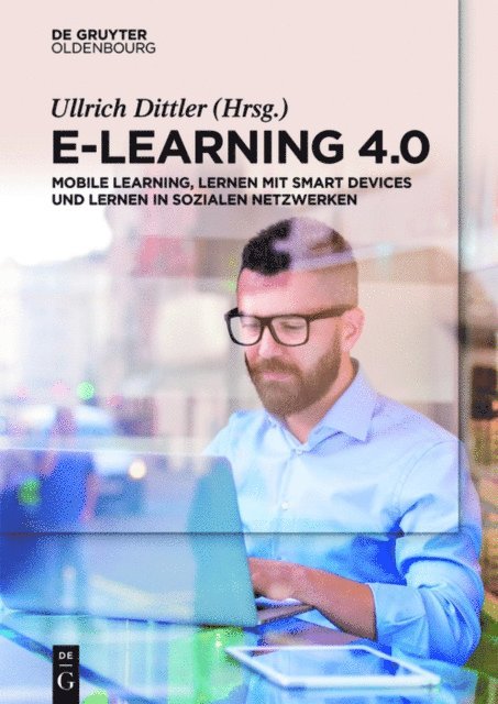 Ullrich Dittler - E-Learning 4.0, E-bok