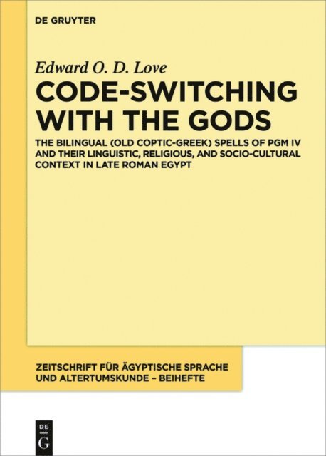 Edward O. D. Love - Code-switching with the Gods, E-bok