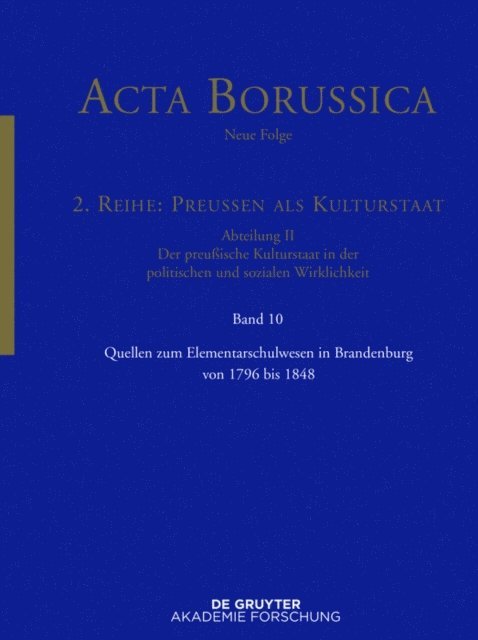 Reinhold Zilch, Wolfgang Neugebauer, BBAW - Quellen zum Elementarschulwesen in Brandenburg von 1796 bis 1848, E-bok