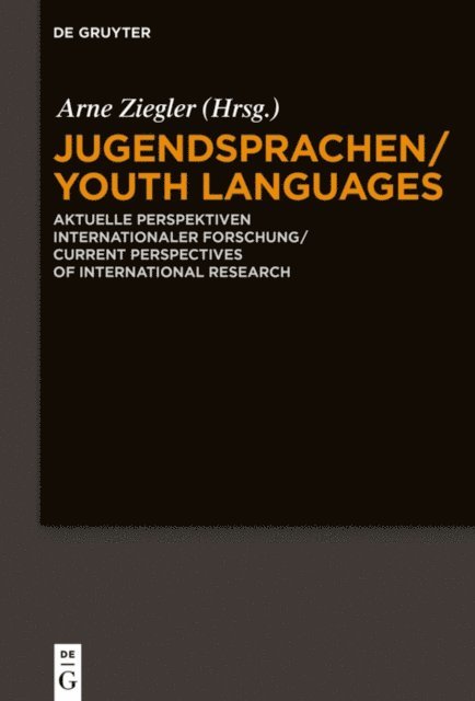 Arne Ziegler - Jugendsprachen/Youth Languages, E-bok