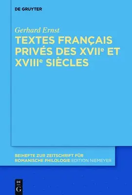 Gerhard Ernst - Textes Français Privés Des Xviie Et Xviiie Siècles, Inbunden. Tillgänglighet: Tillfälligt slut