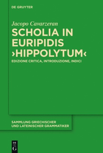 Jacopo Cavarzeran - Scholia in Euripidis "Hippolytum", E-bok