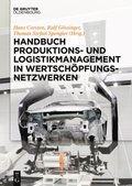 Handbuch Produktions- und Logistikmanagement in WertschÃ¶pfungsnetzwerken